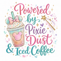Powered by Pixie Dust and Coffee Tote Bag
