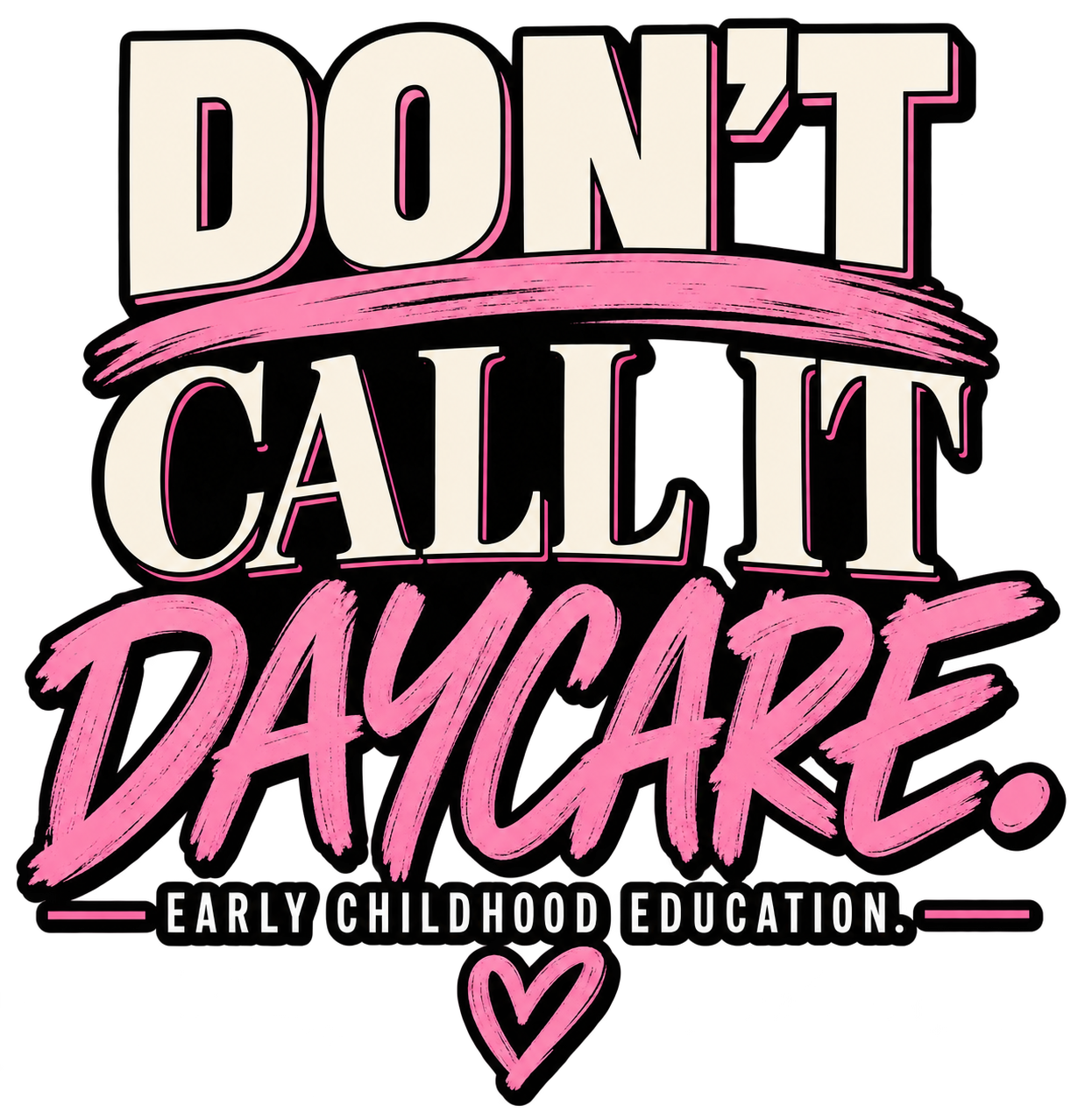 I Own a Child Care — I Didn’t Say I Babysit