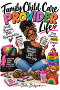 Family Child Care Provider Life